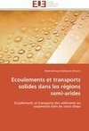 Ecoulements et transports solides dans les régions semi-arides