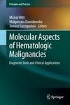 Molecular Aspects of Hematologic Malignancies