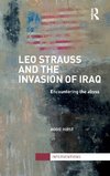 Leo Strauss and the Invasion of Iraq