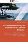 Changements climatiques: Trinidad est-elle en train de couler?