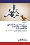 Optimal Adaptive Visual Servoing of Robot Manipulators