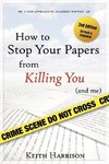 How to Stop Your Papers from Killing You (and Me)