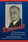 Roosevelt, A Revolutionary With Common Sense