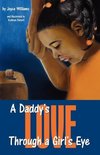 A Daddy's Love Through a Girl's Eye