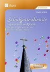 Schulgottesdienste organisieren und feiern