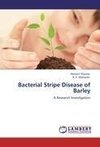 Bacterial Stripe Disease of Barley