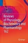 Reviews of Physiology, Biochemistry and Pharmacology 162