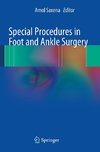 Special Procedures in Foot and Ankle Surgery