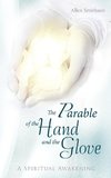 The Parable of the Hand and the Glove