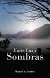 Entre Luz y Sombras