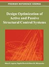 Design Optimization of Active and Passive Structural Control Systems