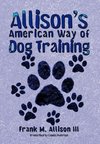 Allison's American Way of Dog Training