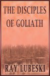 The Disciples of Goliath