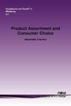 Product Assortment and Consumer Choice