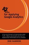 42 Rules for Applying Google Analytics