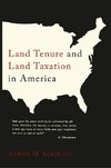 Land Tenure and Land Taxation in America