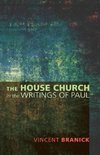 The House Church in the Writings of Paul