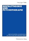 Gestalttheorie und Psychotherapie