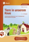 Tiere in unserem Haus