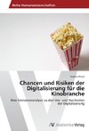 Chancen und Risiken der Digitalisierung für die Kinobranche