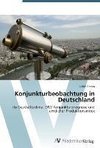 Konjunkturbeobachtung in Deutschland