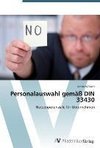 Personalauswahl gemäß DIN 33430