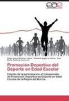 Promoción Deportiva del Deporte en Edad Escolar