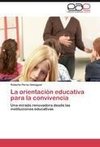 La orientación educativa para la convivencia