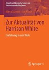 Zur Aktualität von Harrison White