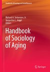 Handbook of Sociology of Aging