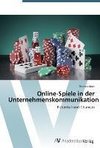 Online-Spiele in der Unternehmenskommunikation