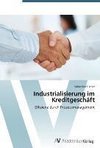 Industrialisierung im Kreditgeschäft