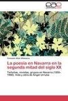 La poesía en Navarra en la segunda mitad del siglo XX