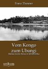 Vom Kongo zum Ubangi