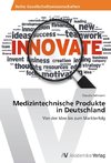 Medizintechnische Produkte in Deutschland