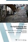 Europäisierung des Werberechts