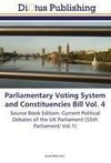 Parliamentary Voting System and Constituencies Bill Vol. 4