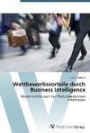 Wettbewerbsvorteile durch Business Intelligence