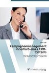 Kampagnenmanagement innerhalb eines CRM-Systems