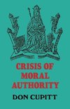 Crisis of Moral Authority