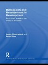 Chakrabarti, A: Dislocation and Resettlement in Development