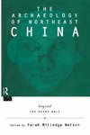 The Archaeology of Northeast China