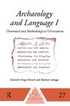 Archaeology and Language I