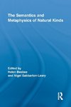 The Semantics and Metaphysics of Natural Kinds