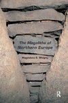 The Megaliths of Northern Europe