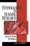 Roper, J: Ethnography in Nursing Research