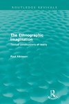 Atkinson, P: Ethnographic Imagination (Routledge Revivals)