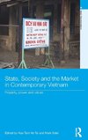 State, Society and the Market in Contemporary Vietnam