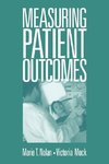 Nolan, M: Measuring Patient Outcomes