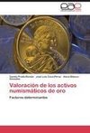 Valoración de los activos numismáticos de oro